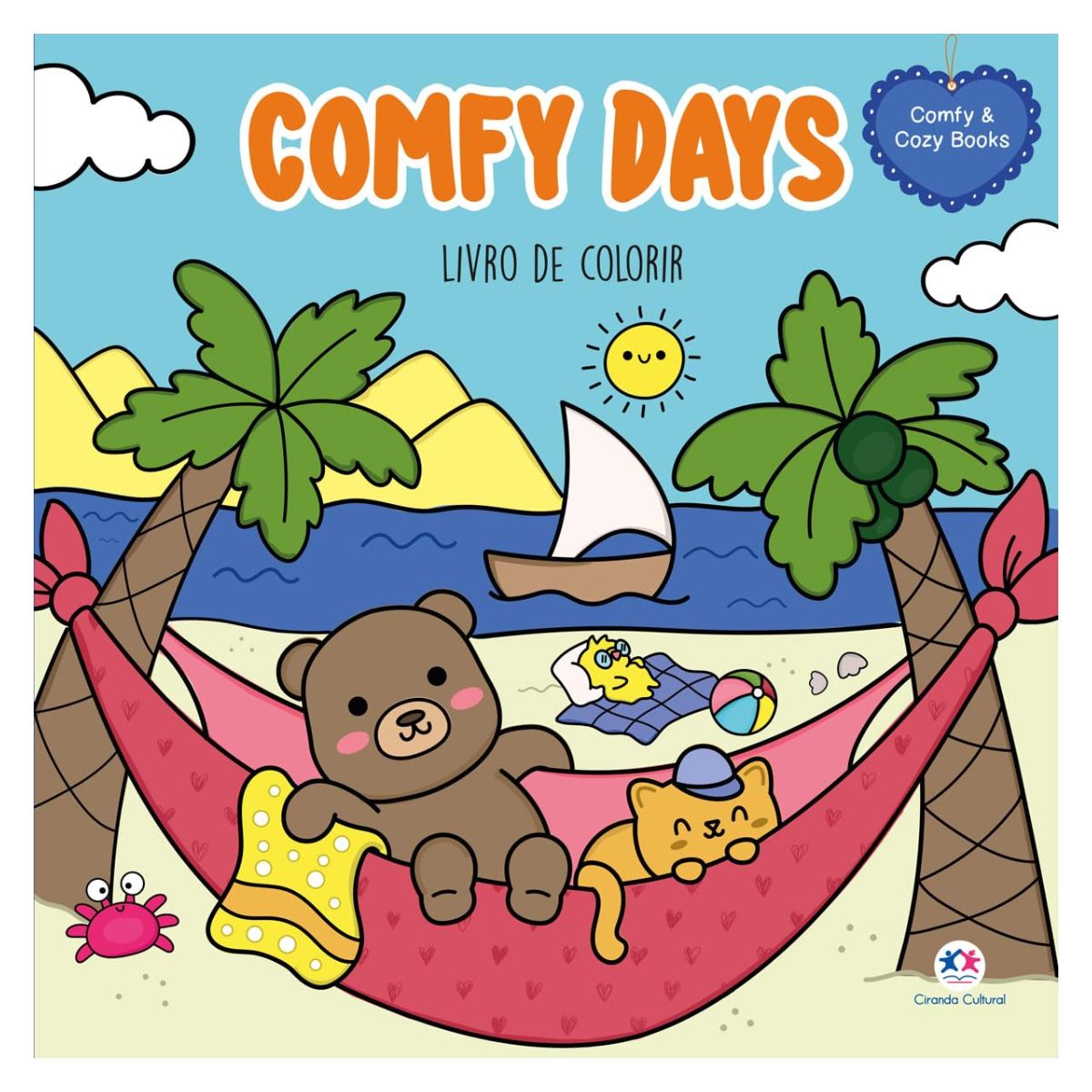Livro Comfy Days Bobbie Goods - Para Colorir / Relaxar / Atividades - Ciranda Cultural Livro Comfy Days Bobbie Goods - Para Colorir / Relaxar / Atividades - Ciranda Cultural